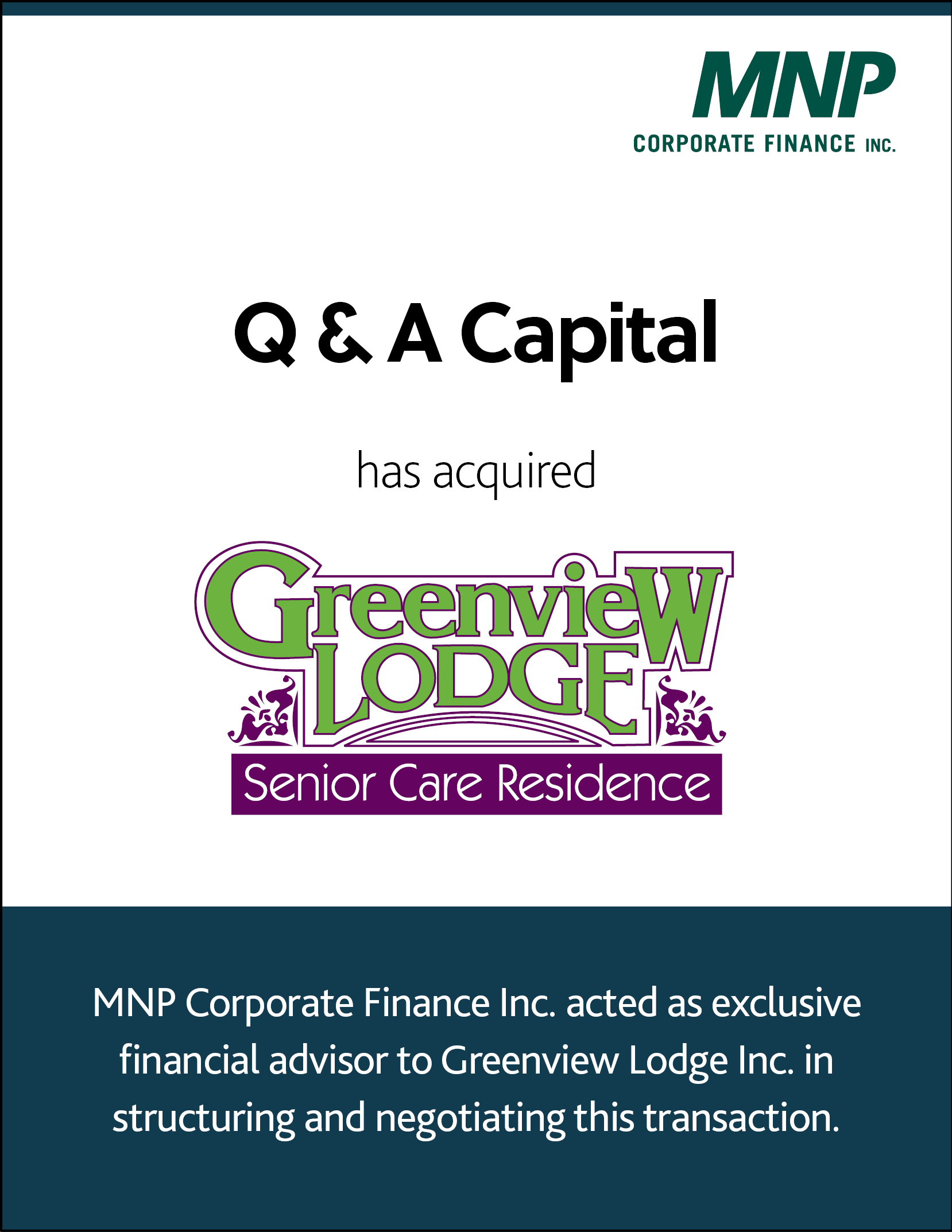 Q & A Capital has acquired Greenview Lodge