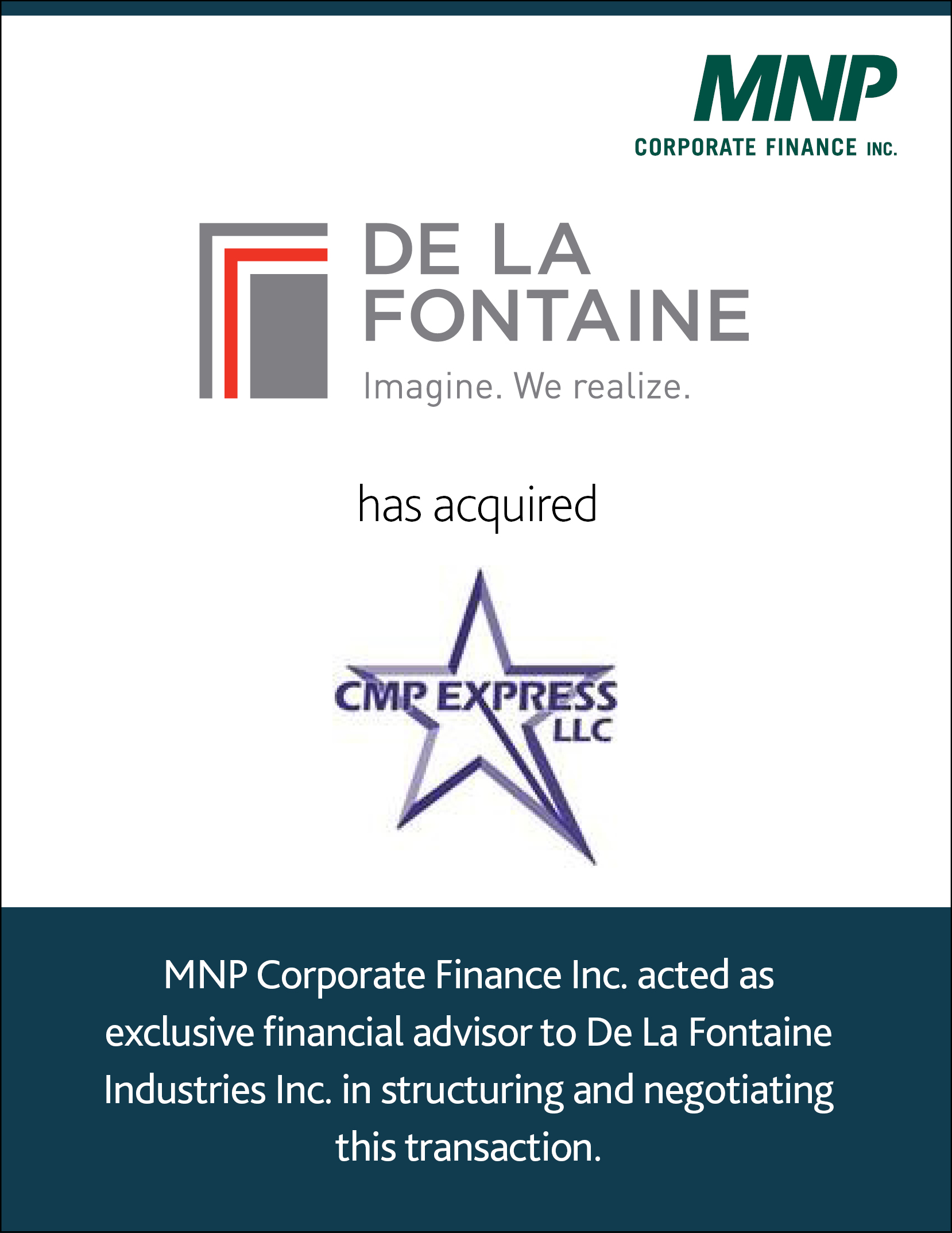 De La Fontaine has acquired CMP Express LLC