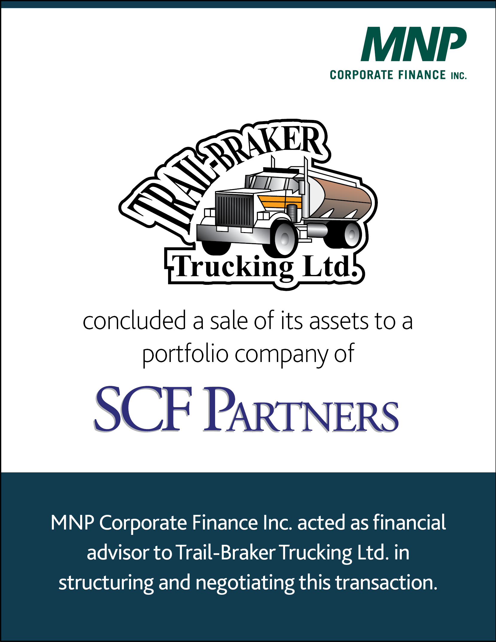 Trail-Braker Trucking Ltd concluded a sale of its assets to a portfolio company of SCF Partners
