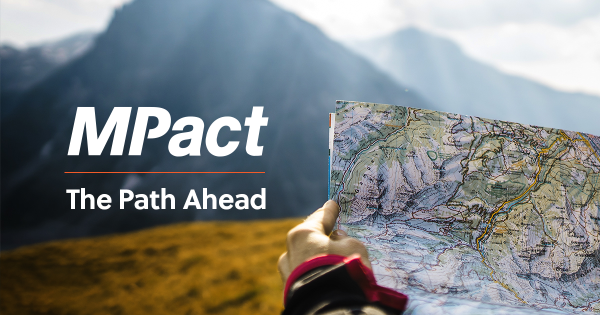 MPact: the path ahead