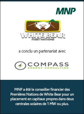 WHITE BEAR FIRST NATIONS a conclu un partenariat avec COMPASS ENERGY CONSULTING  MNP a été le conseiller financier des Premières Nations de White Bear pour un placement en capitaux propres dans deux centrales solaires de 1 MW ou plus.