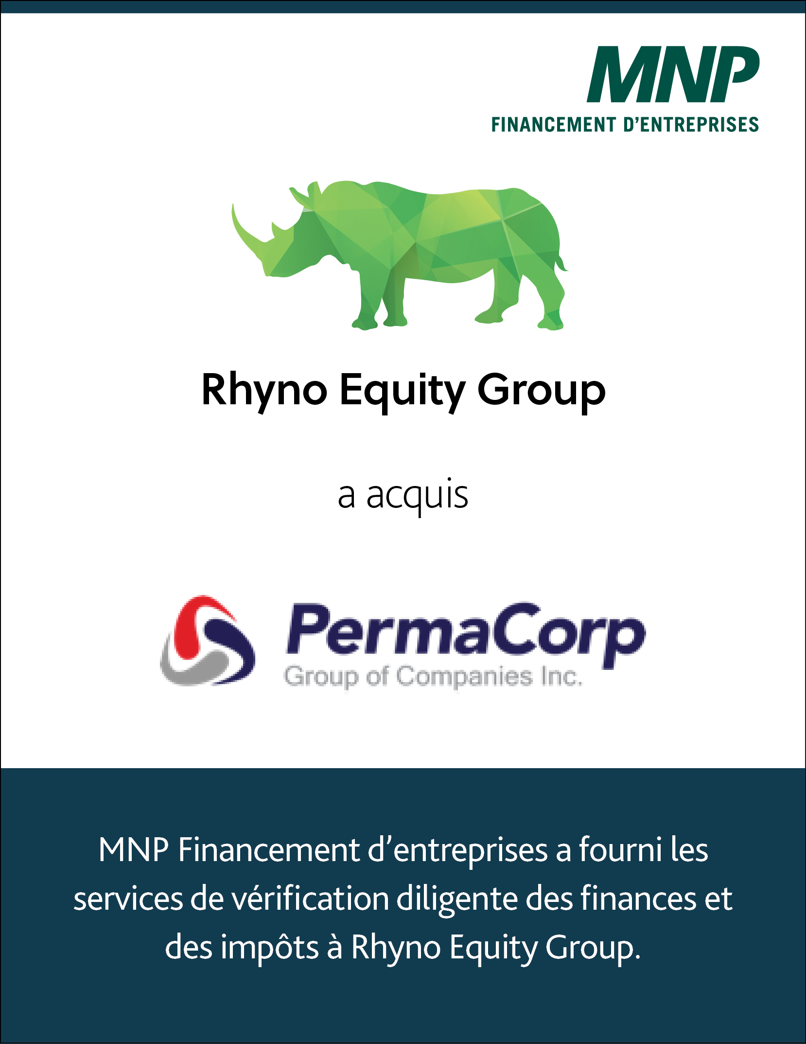 Rhyno Equity Group a acquis Permacorp Group of Companies