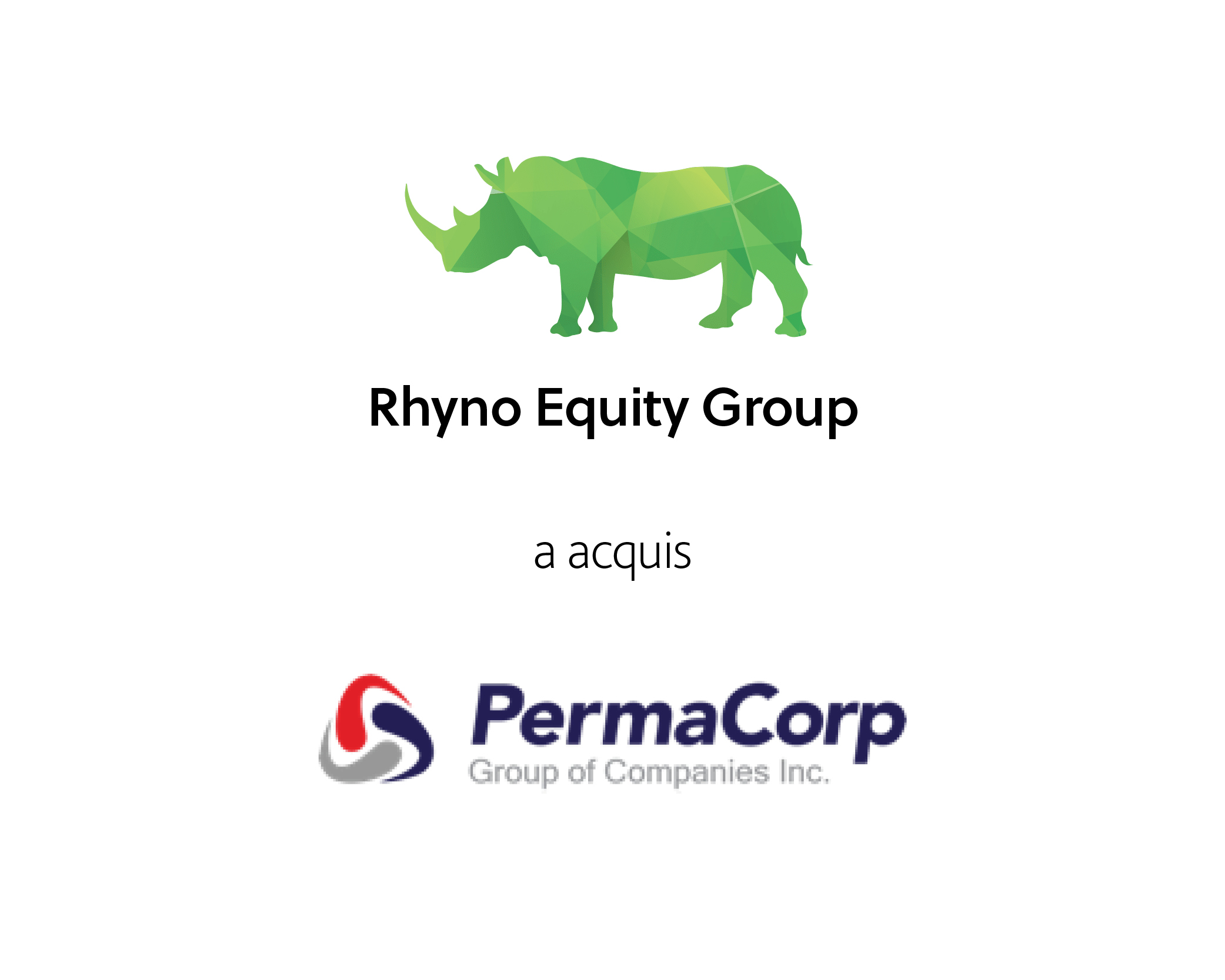 Rhyno Equity Group a acquis Permacorp Group of Companies