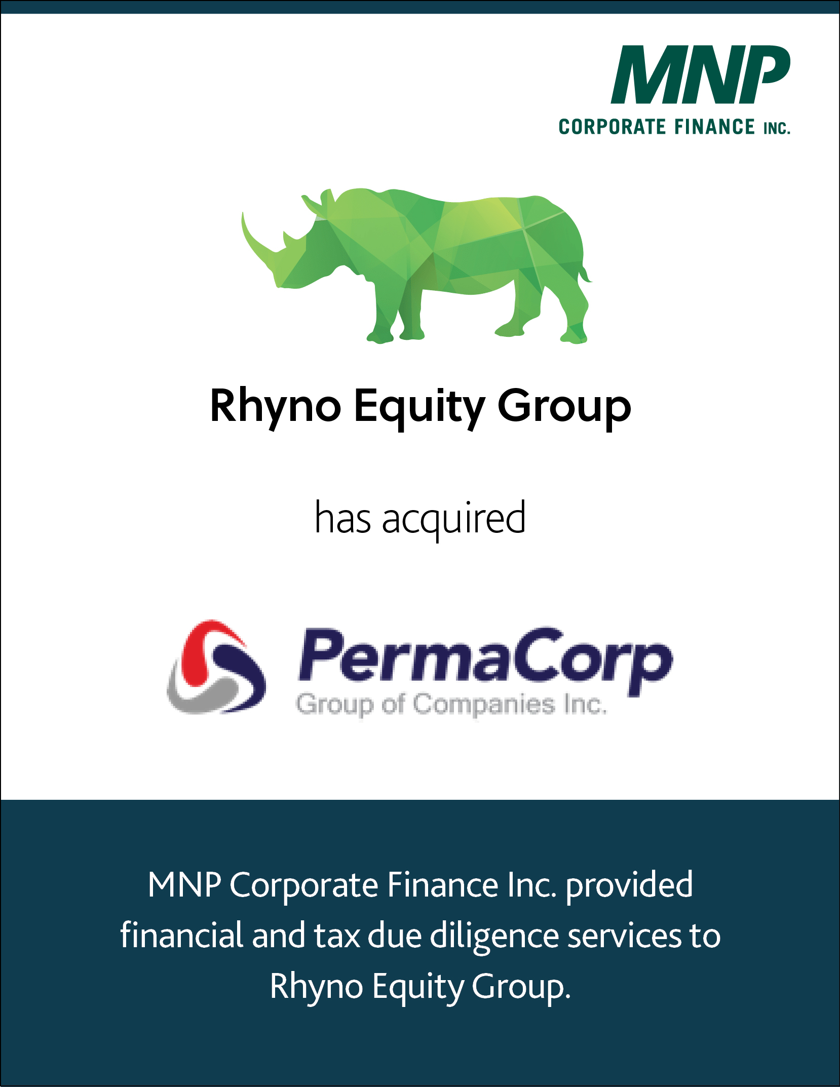 Rhyno Equity Group has acquired PermaCorp Group of Companies