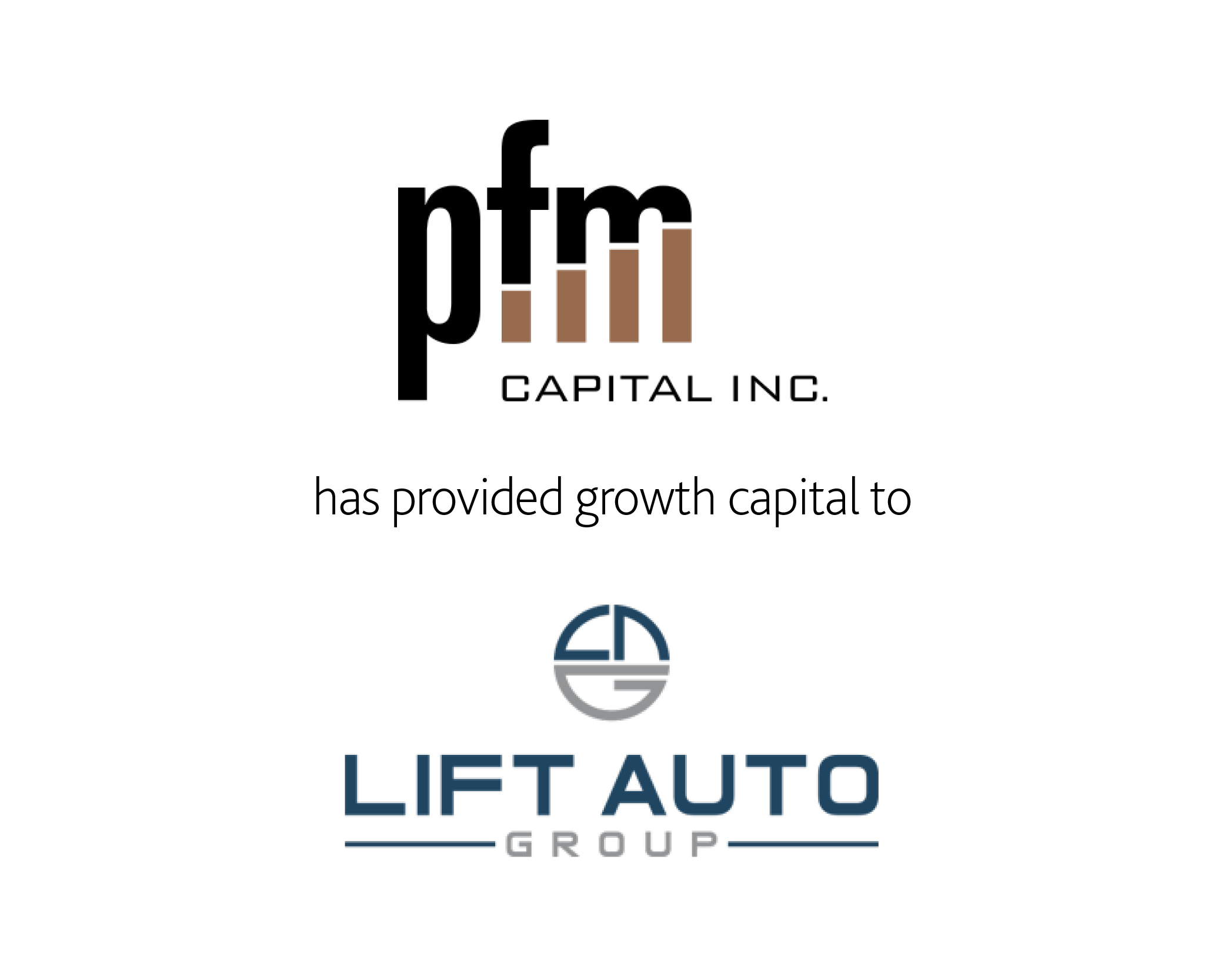 pfm capital inc has provided growth capital to Lift Auto Group