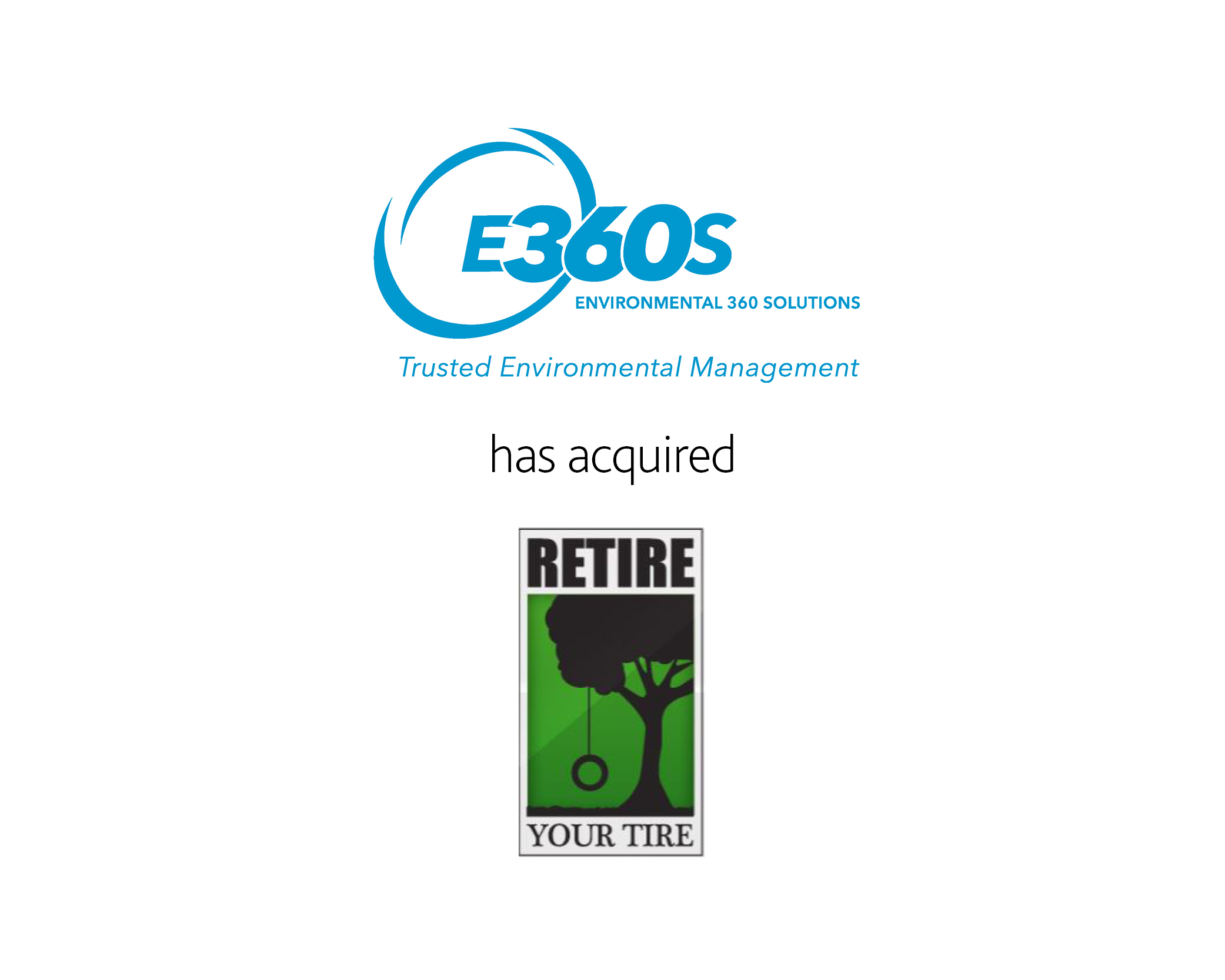 Environmental 360 Solutions Ltd. has acquired Retire Your Tire
