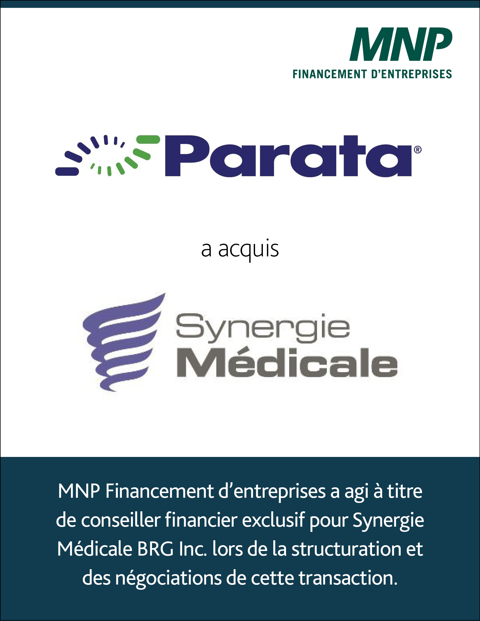 Parata Systems LLC, une société de portefeuille de Frazier Healthcare Partners a acquis Synergie Médicale BRG Inc.