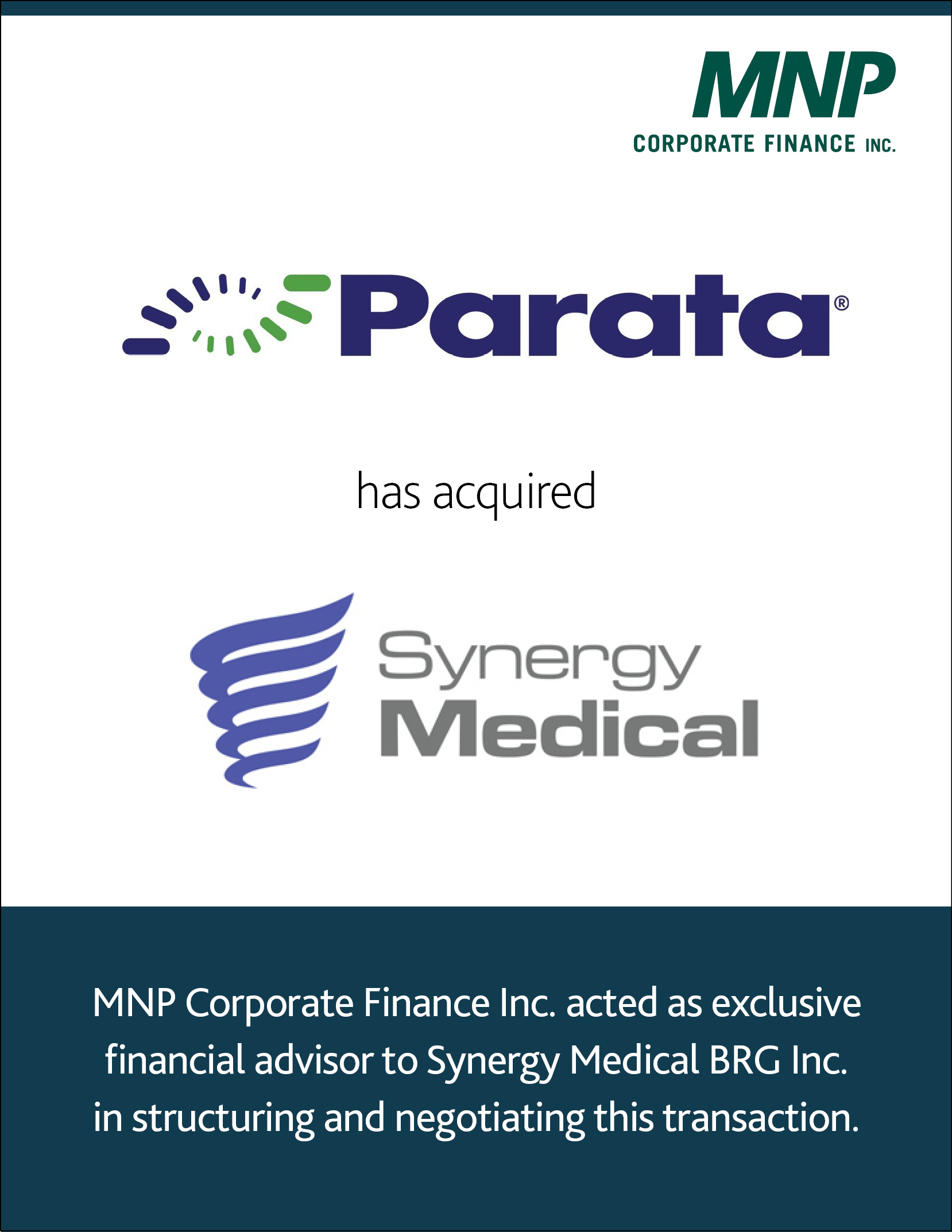 Parata Systems LLC, a Frazier Healthcare Partners portfolio company has acquired   Synergy Medical BRG Inc.