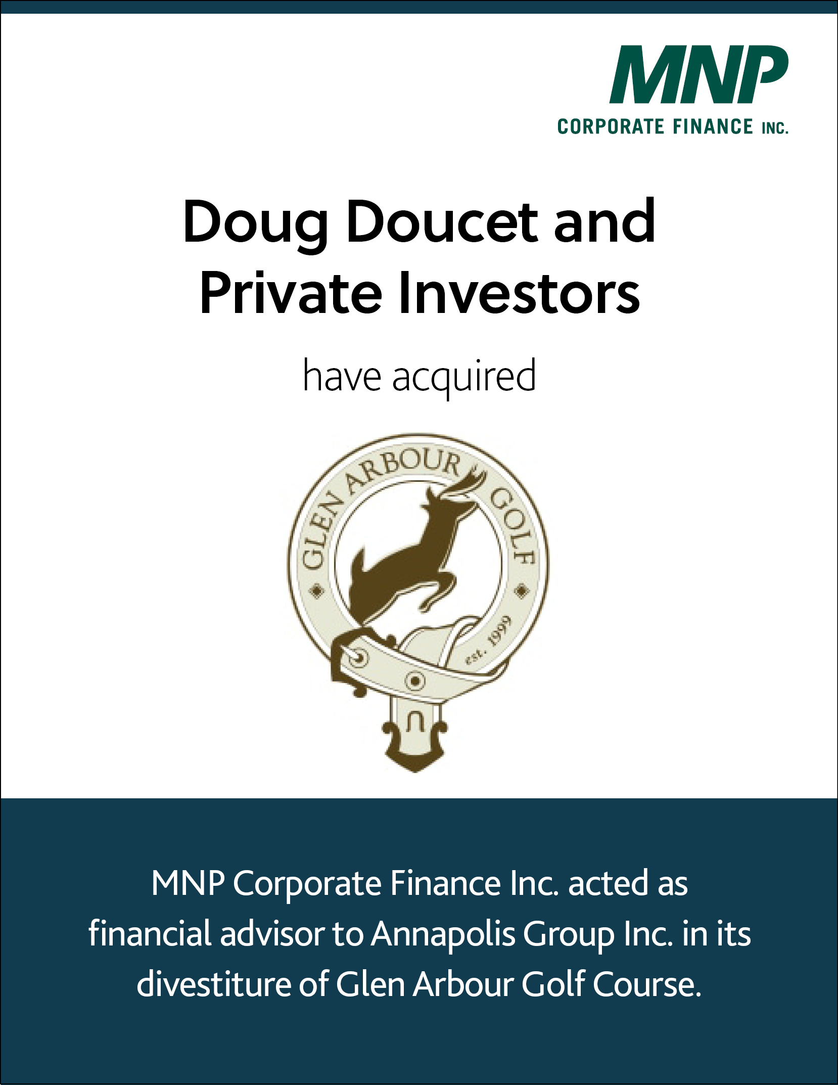 Doug Doucet and Private Investors have acquired Glen Arbour Golf Course
