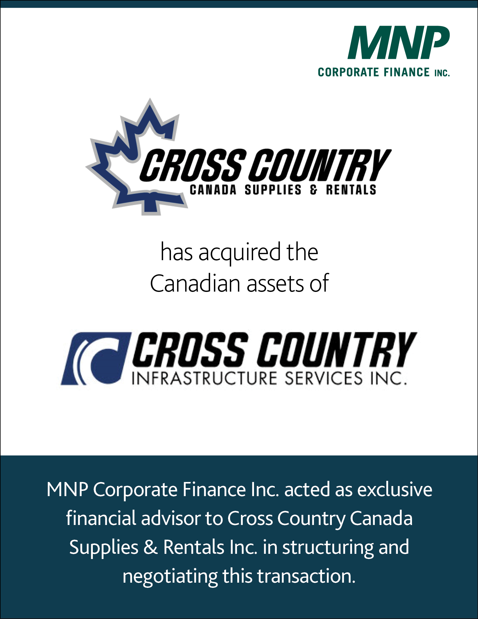 Cross Country Canada Supplies & Rentals Inc. has acquired the Canadian