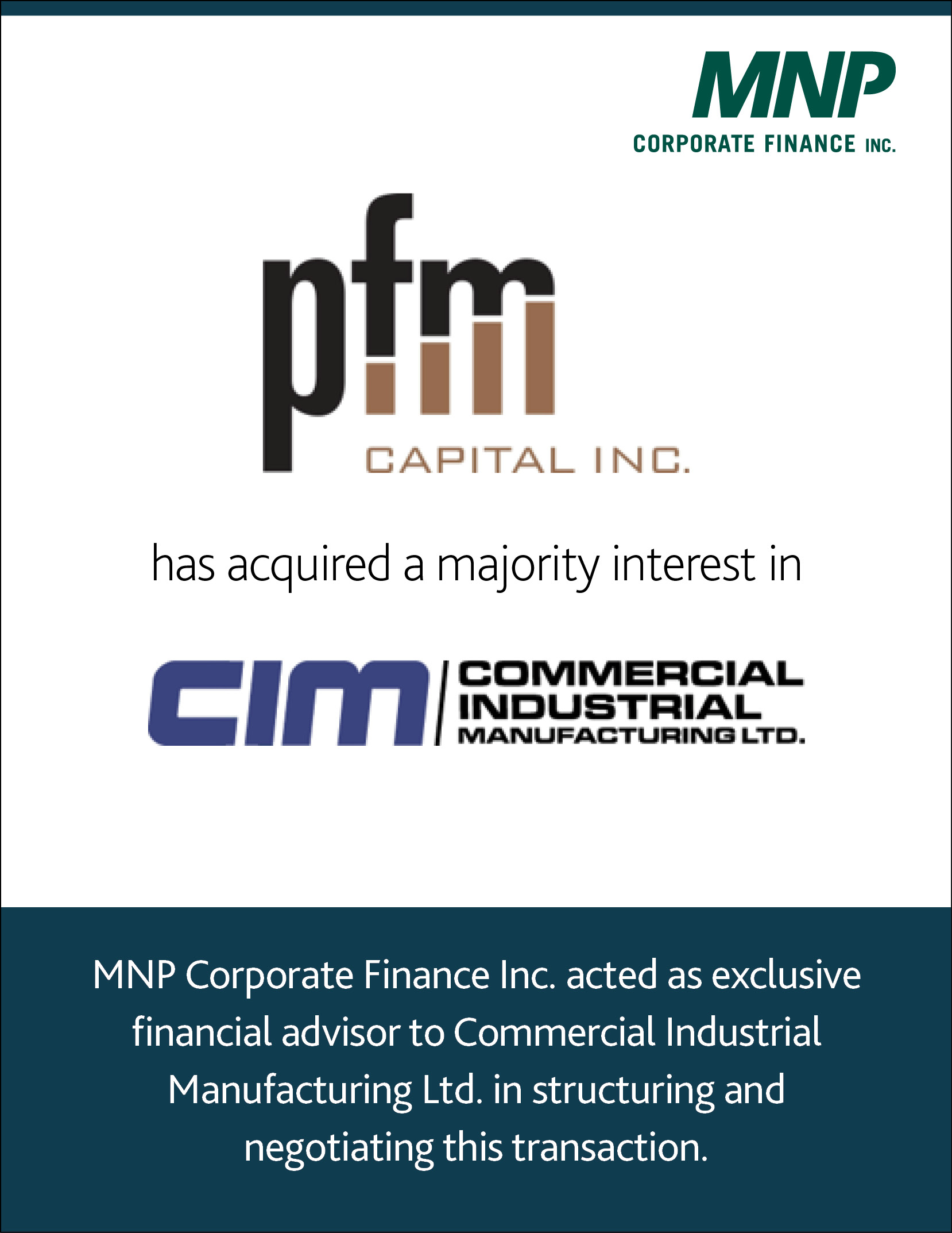 PFM Capital Inc., fund manager of SaskWorks Venture Fund Inc. has acquired a majority interest