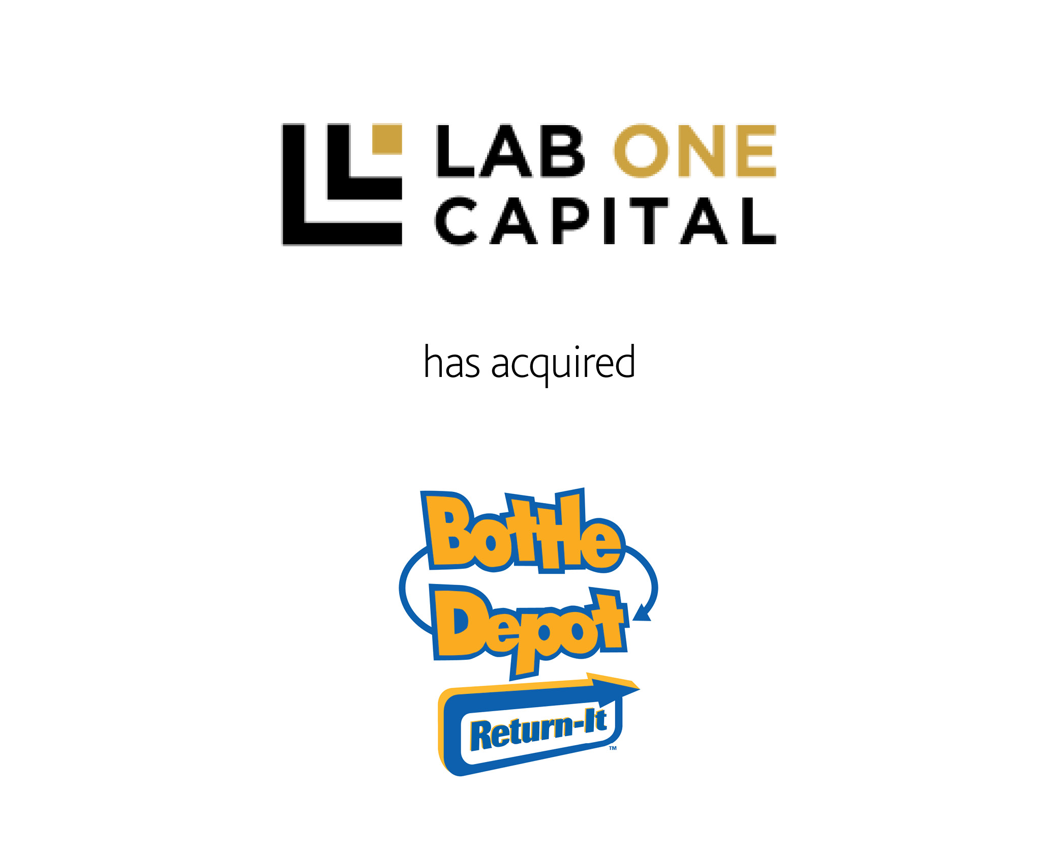 Lab One Capital has acquired Bottle Depot.