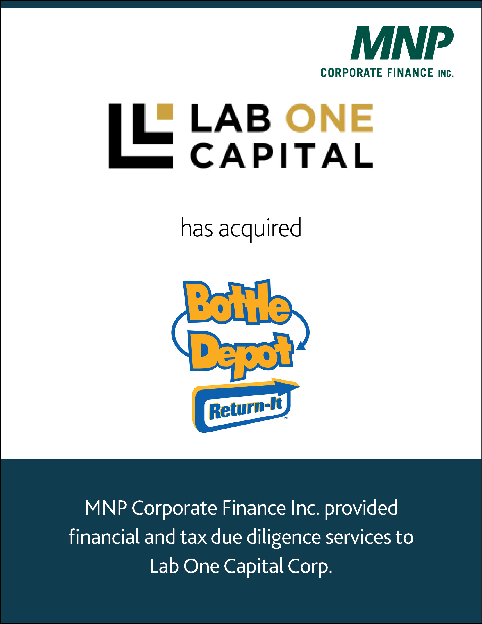 Lab One Capital has acquired Bottle Depot.