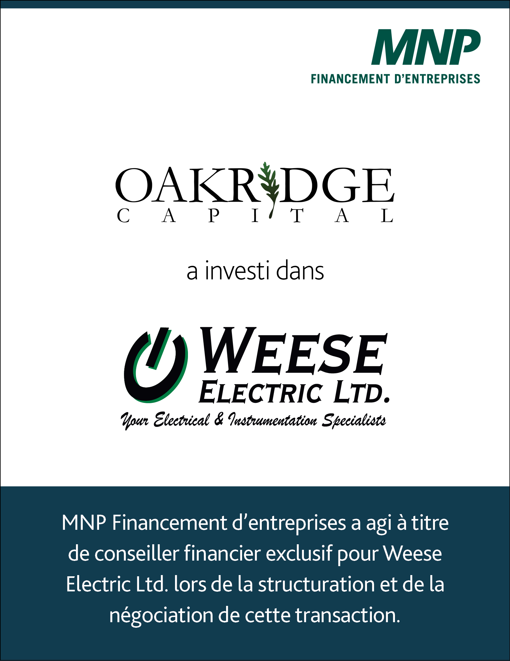 Oakridge Capital a acquis Weese Electric Ltd.