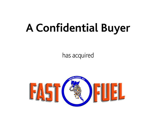 A confidential buyer has acquired Fast Fuel 