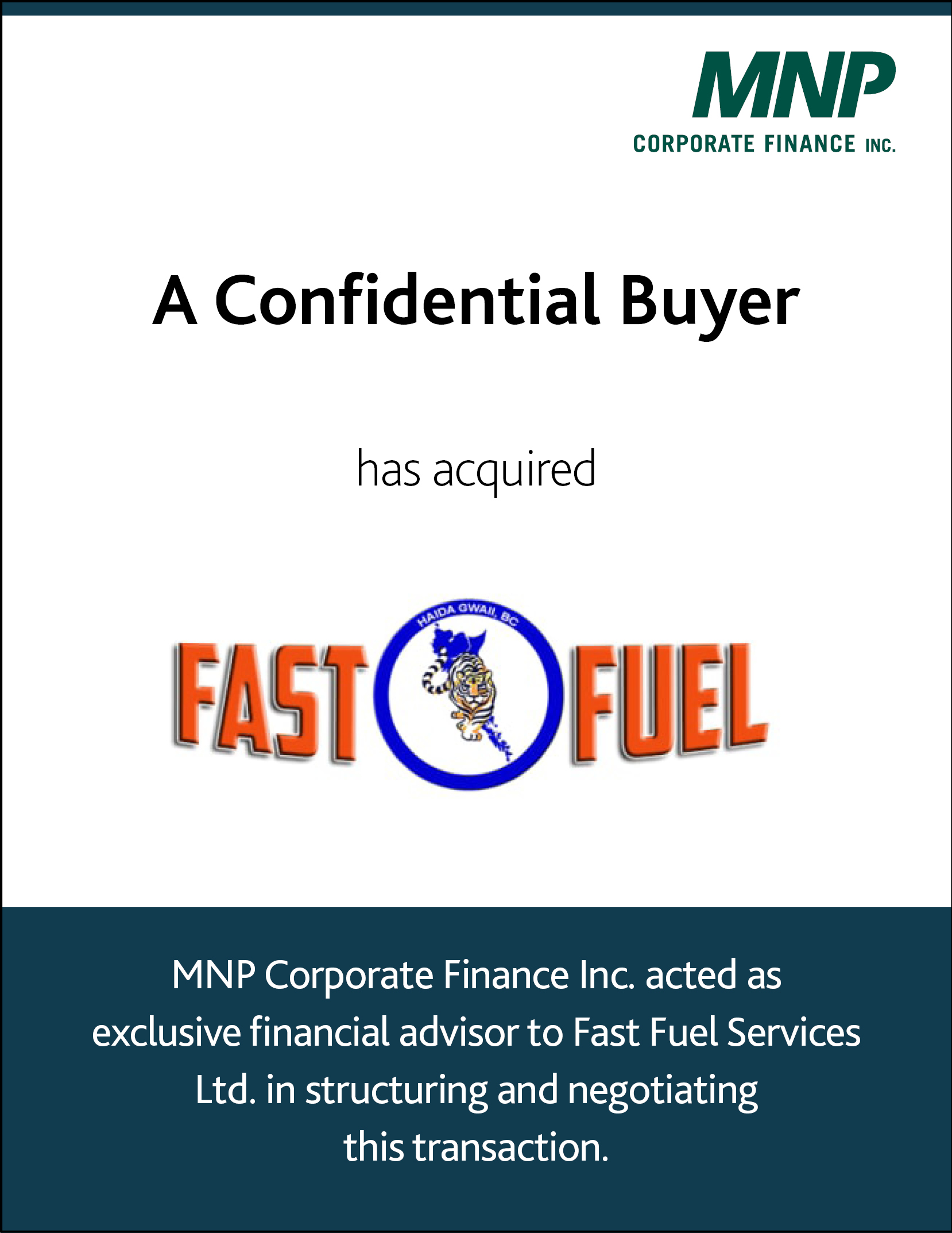 A Confidential Buyer has acquired Fast Fuel 