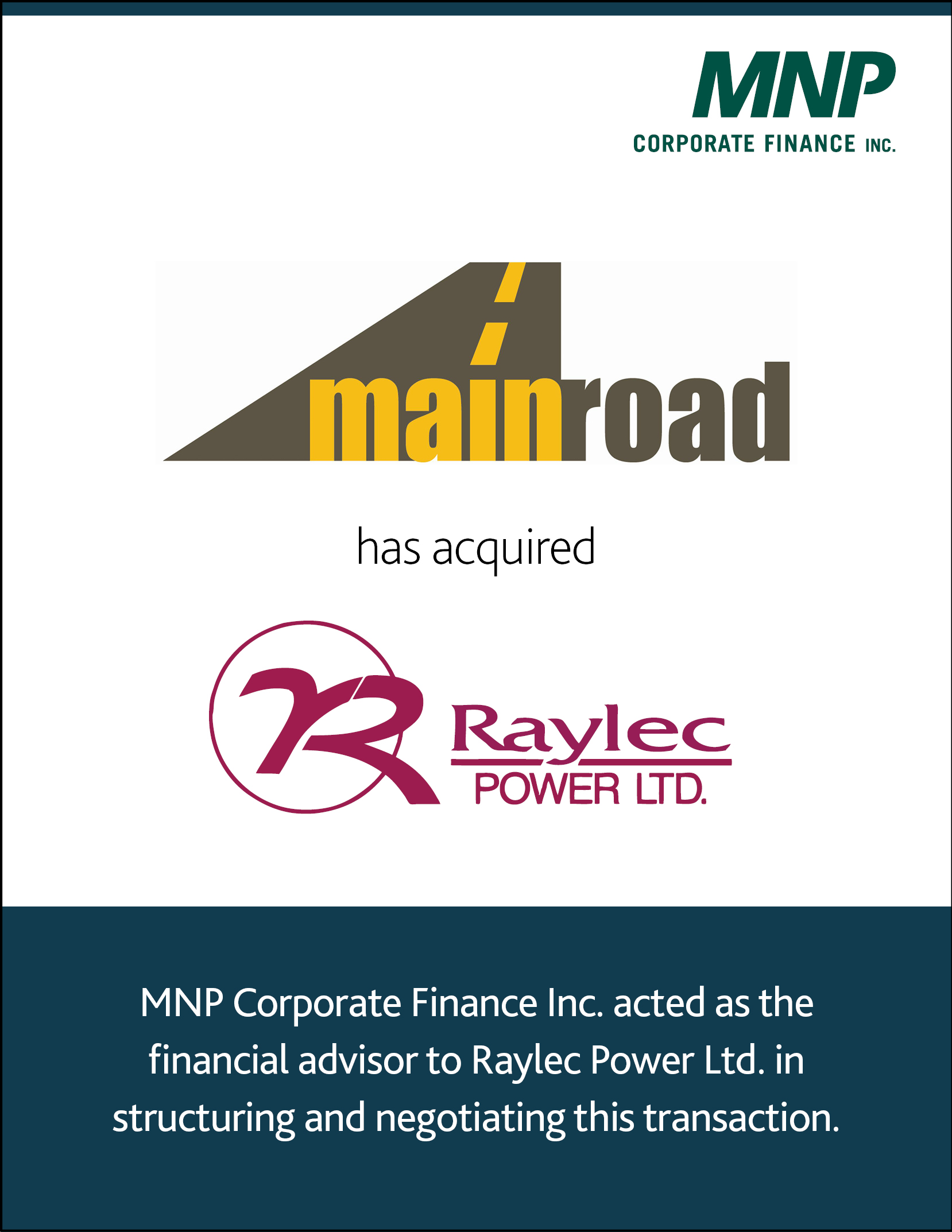 Mainroad has acquired Raylec Power Ltd. 