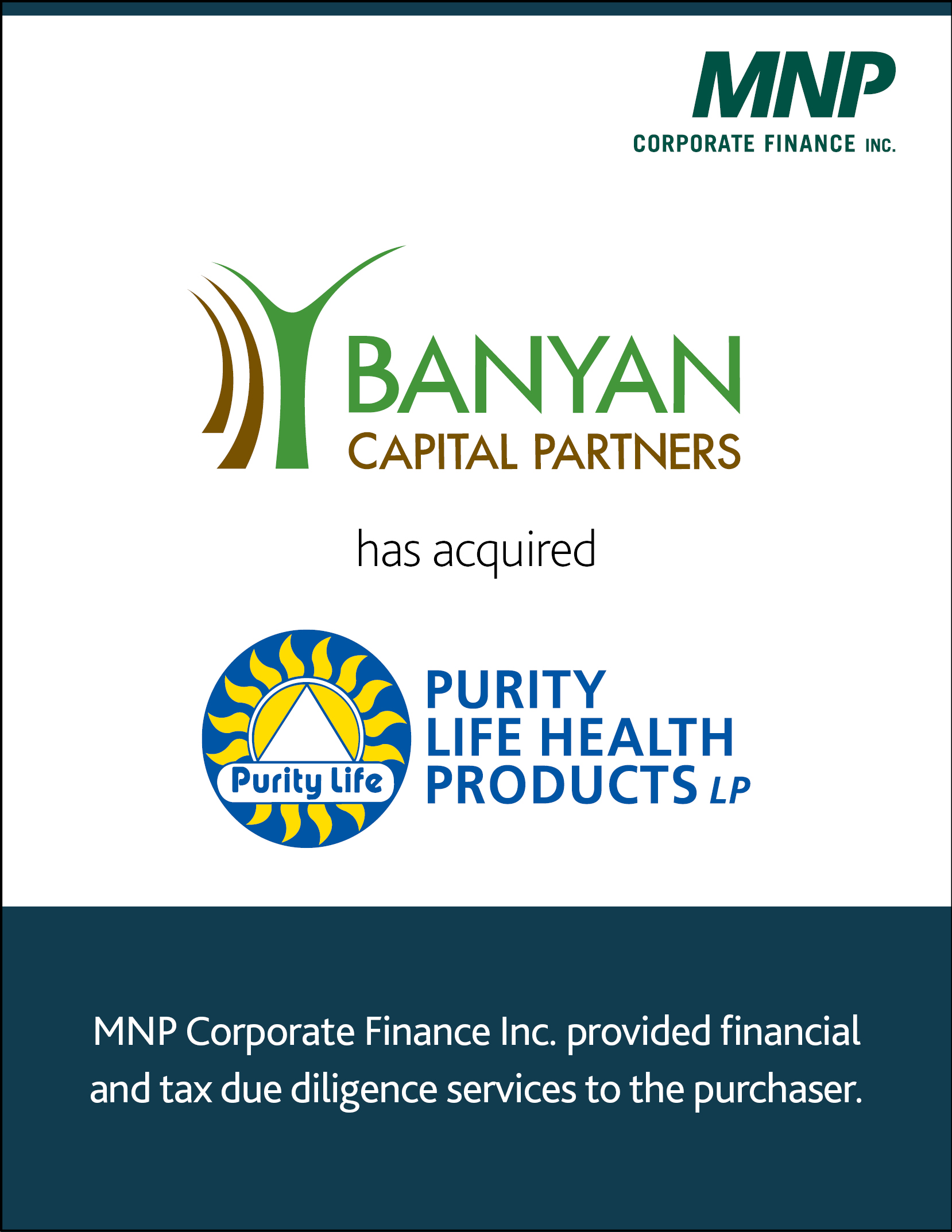 Banyan Capital Partners has Acquired Purity Life Health Products LP 