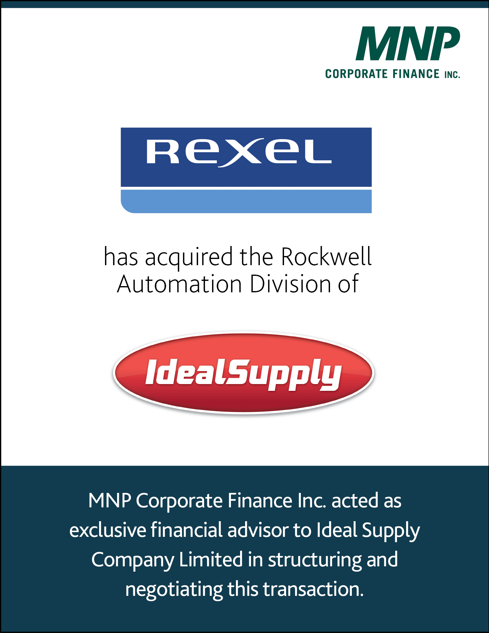 Rexel has acquired the Rockwell Automation Division of Ideal Supply. 