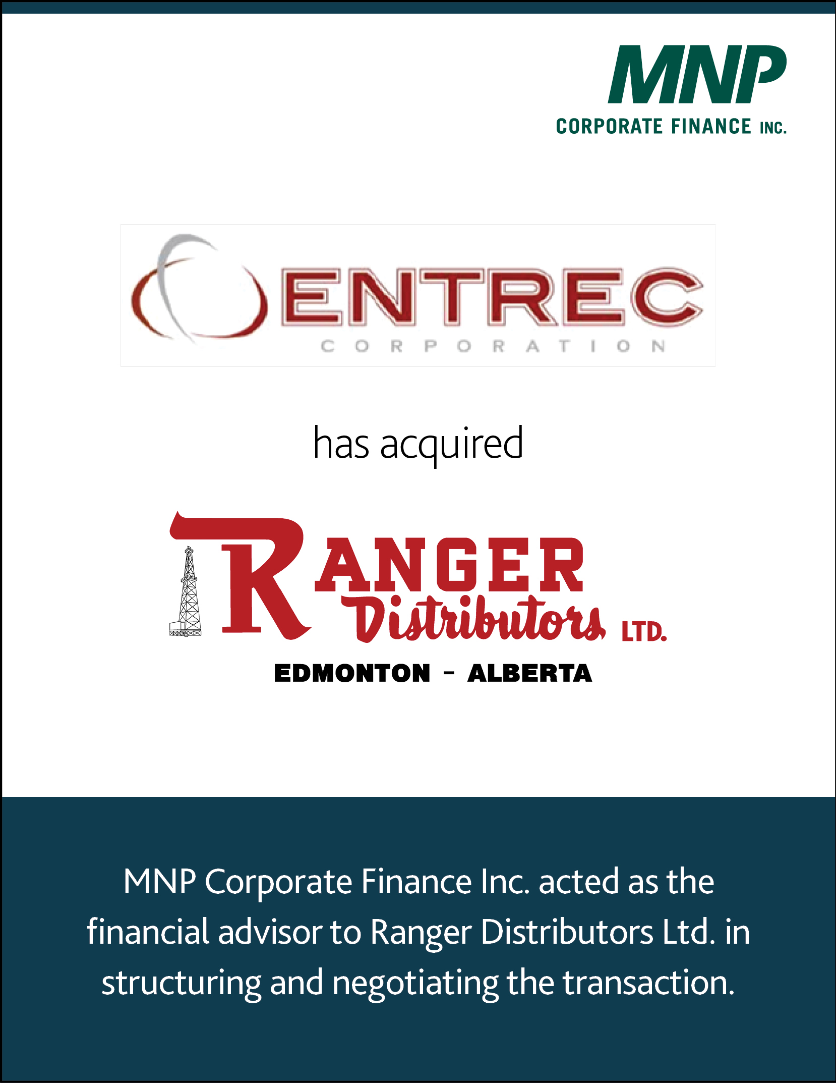 Entrec has acquired Ranger Distributors Ltd. 