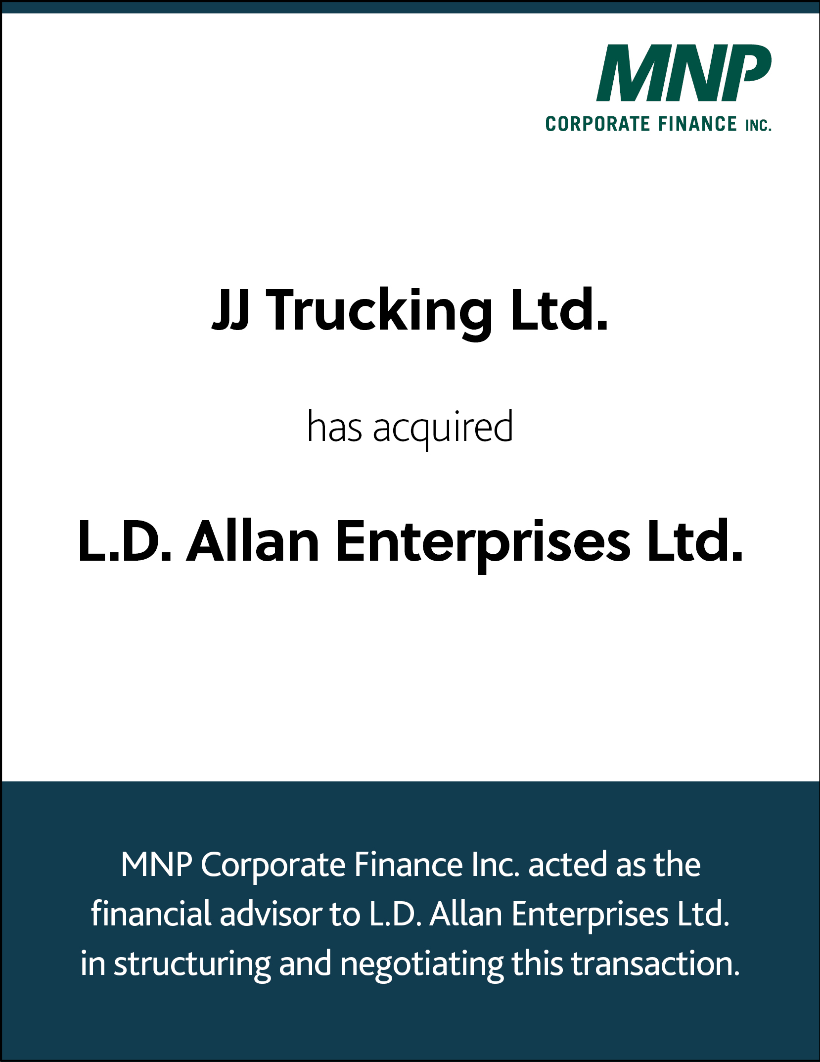 JJ Trucking Ltd has acquired L.D. Allan Enterprises Ltd. 