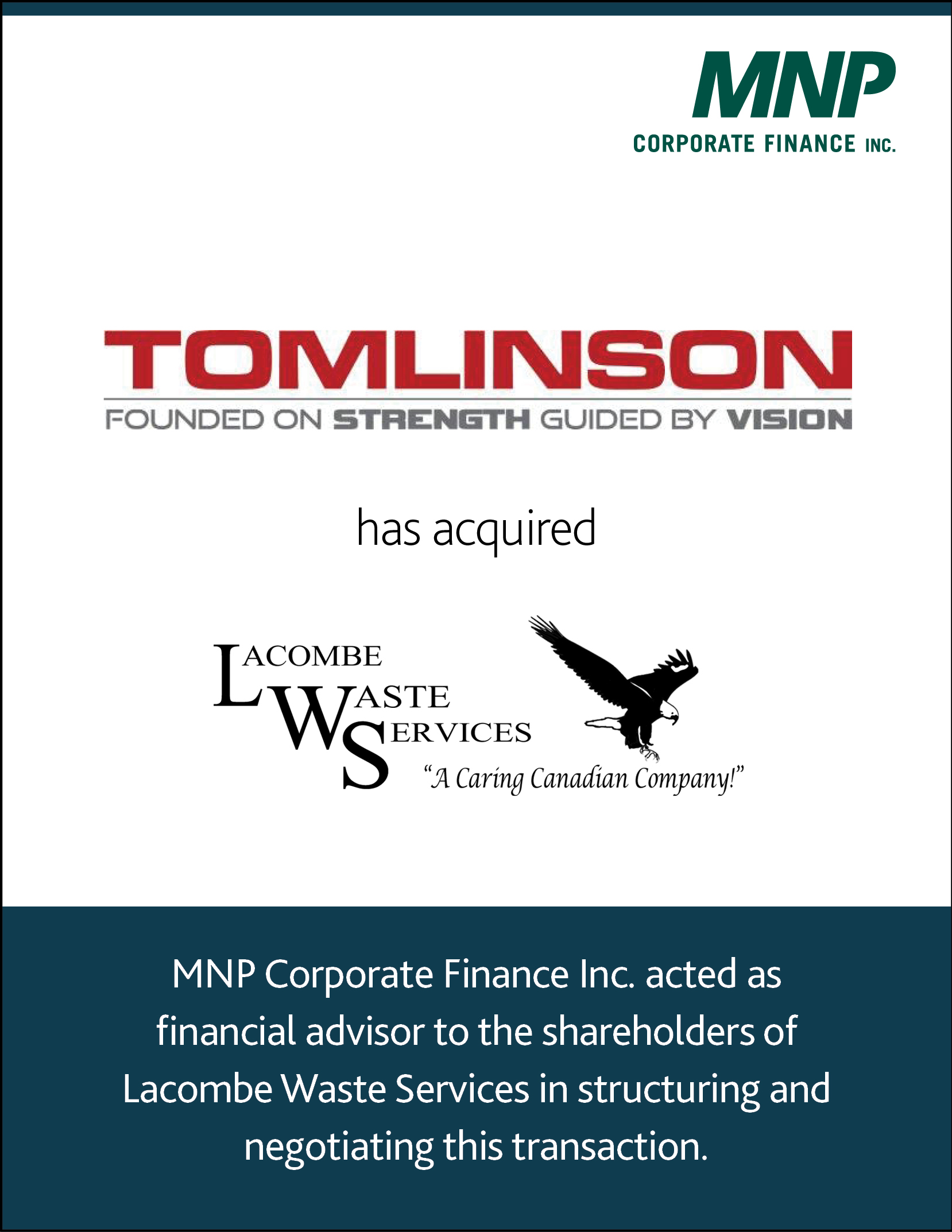 Tomlinson has acquired Lacombe Waste Services.