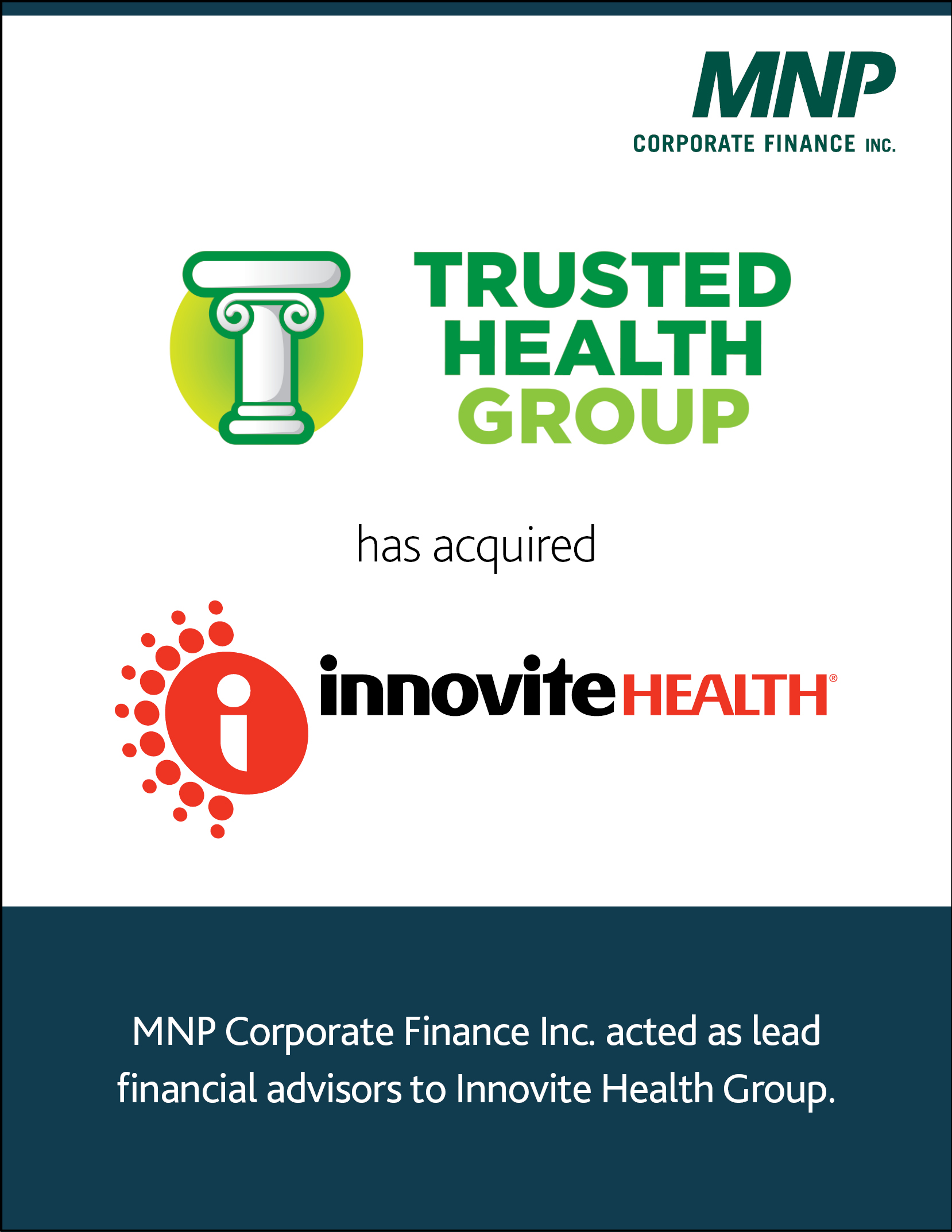 Trusted Health Group has acquired Innovite Health. 