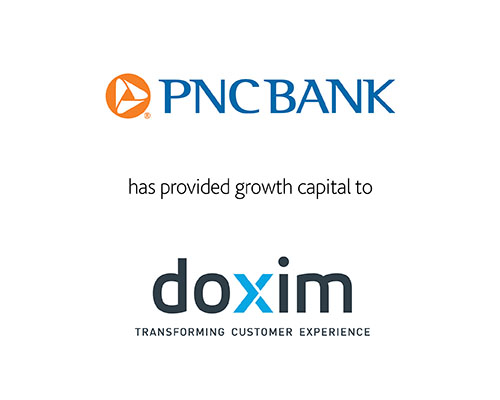 PNC Bank has provided growth Capital to Doxim 