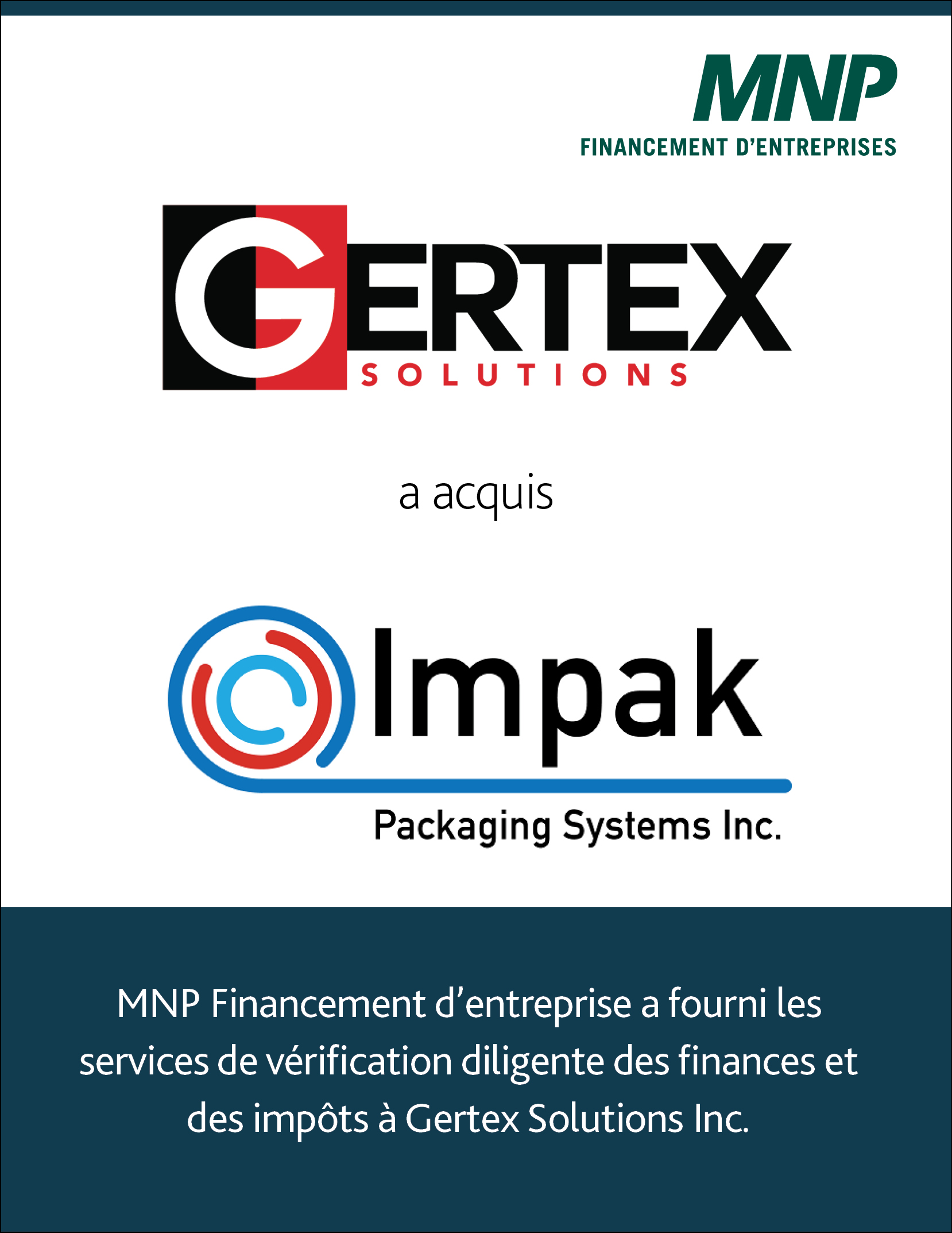 Gertex Solutions a acquis Impak Packaging Systems Inc.