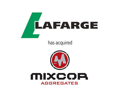 Lafarge gas acquired Mixcor Aggregates