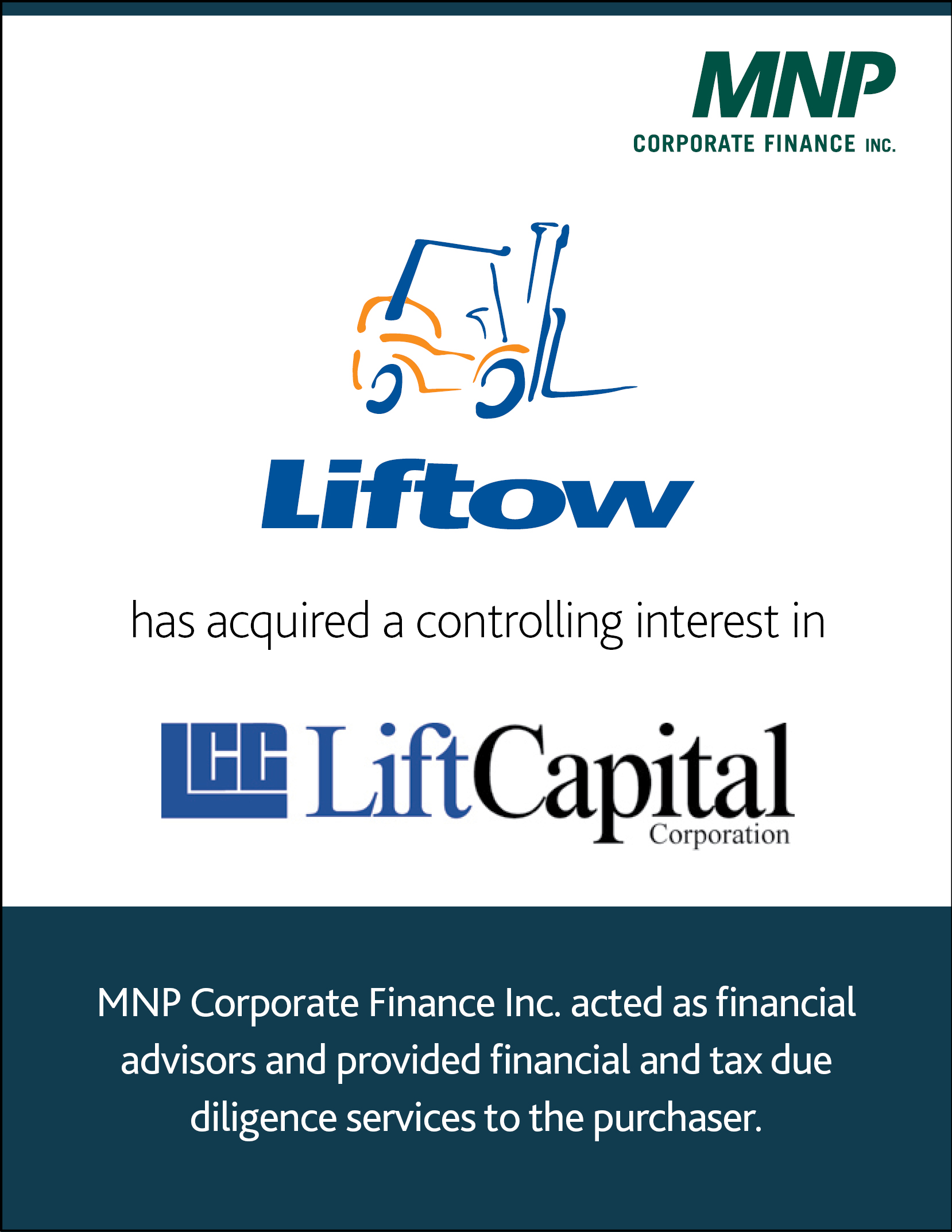 Liftow has acquired a controlling interest in LiftCapital Corporation