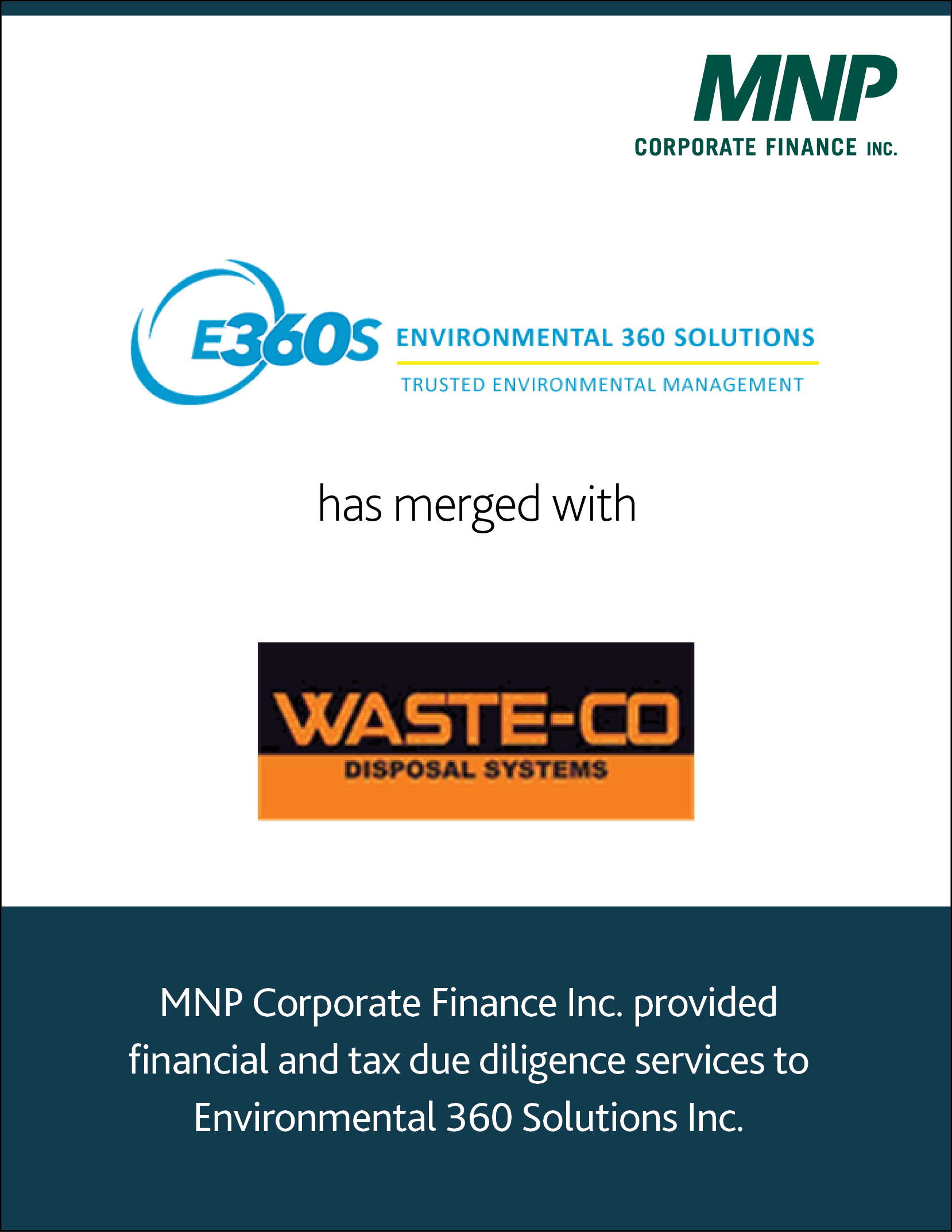 E360s Environmental 360 solutions has merged with Waste-Co Disposal Systems