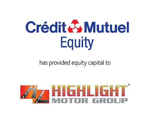 Credit Mutuel Equity has provided equity capital to Highlight Motor Group 