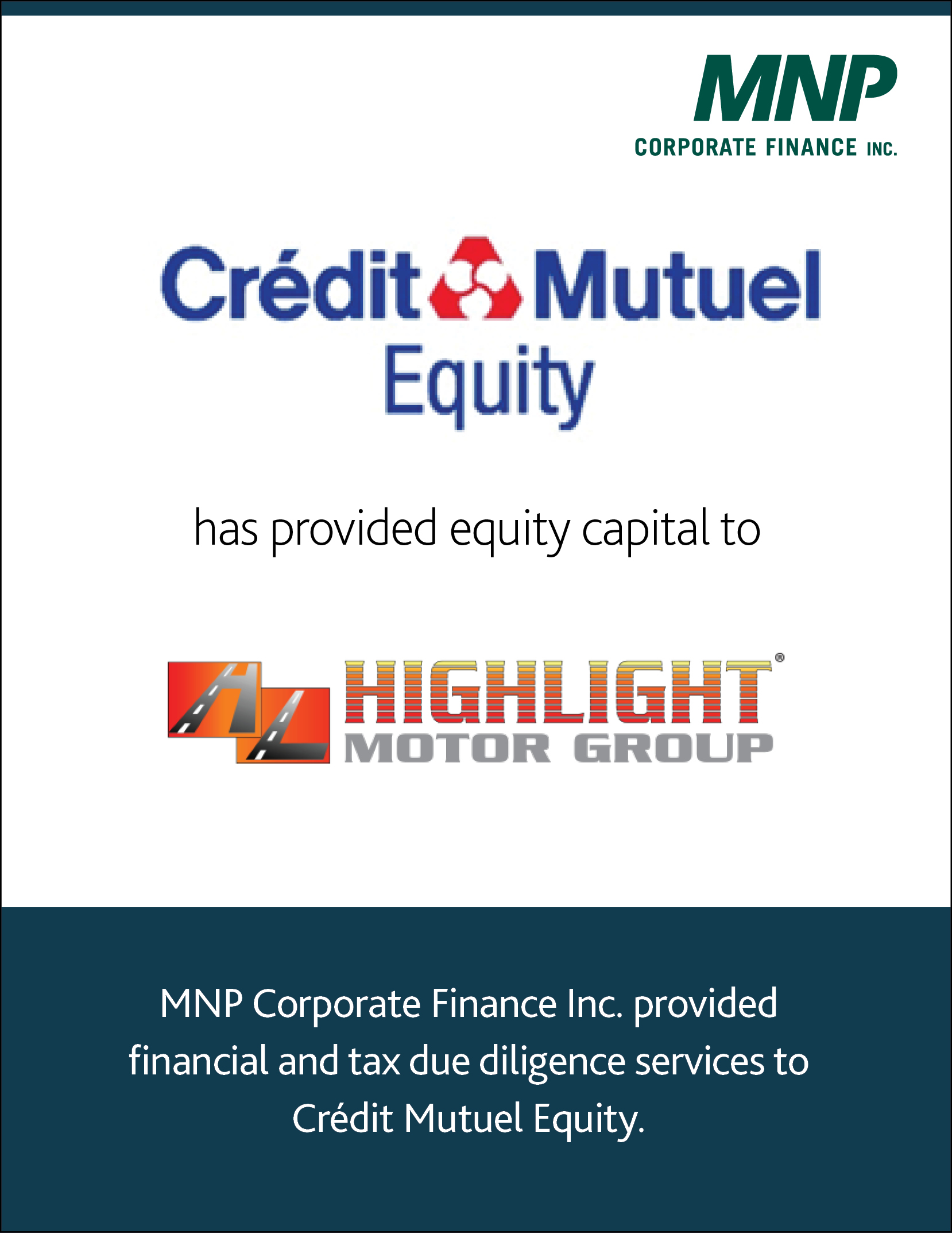 Credit Mutuel Equity has provided equity capital to Highlight Motor Group