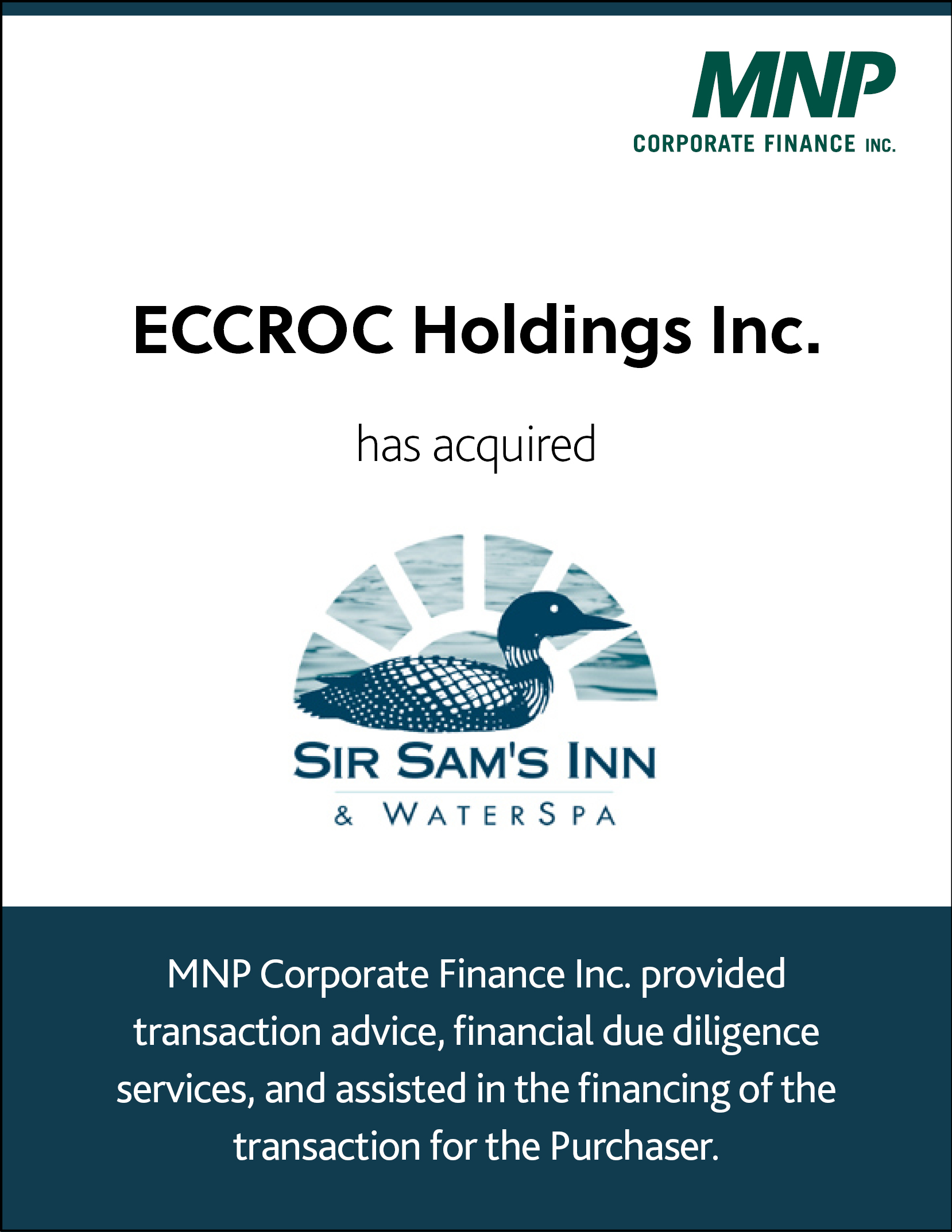 ECCROC Holdings Inc has acquired Sir Sam's Inn & Waterspa
