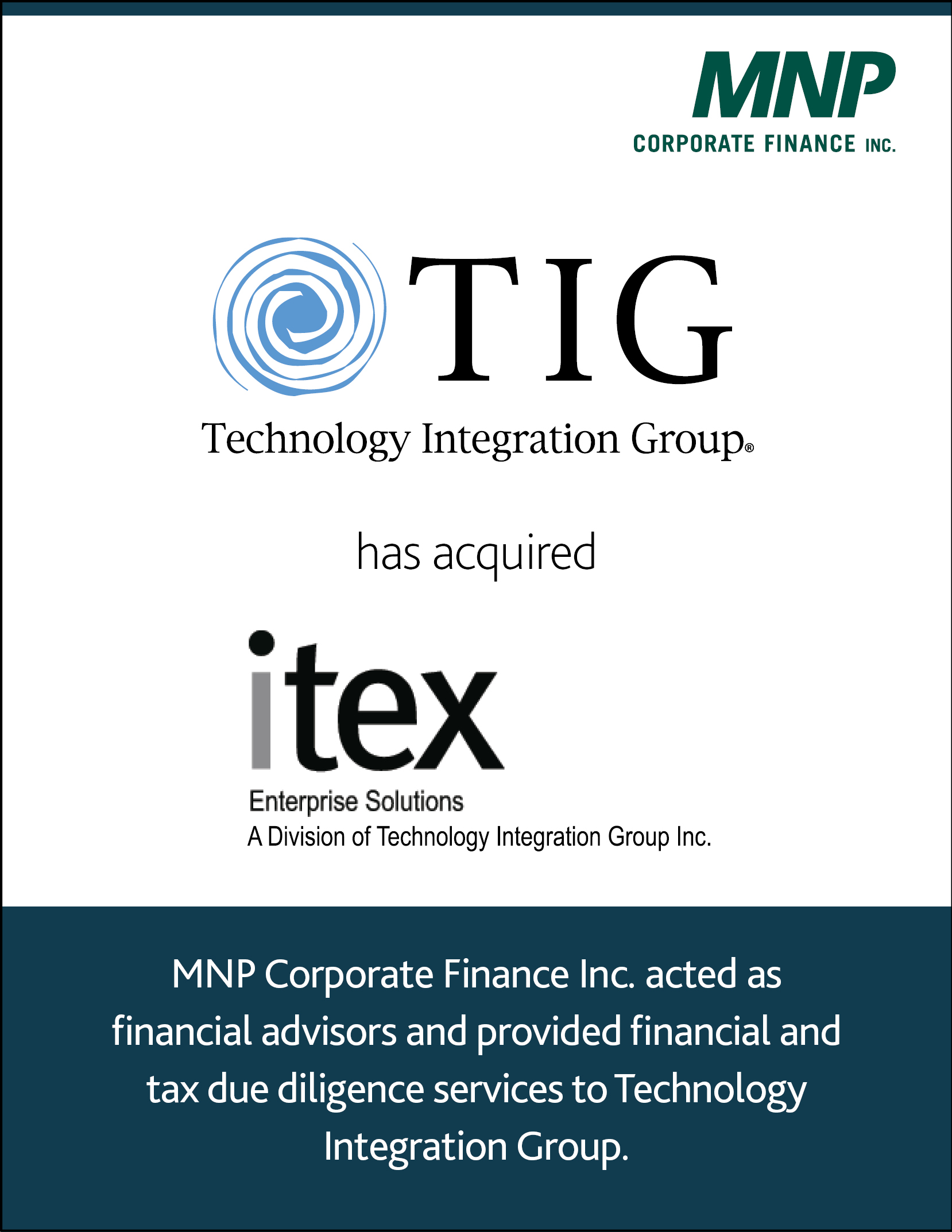 Technology Integration Group has acquired iTex