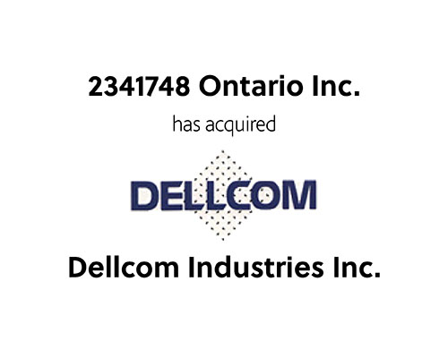 2341748 Ontario Inc has acquired Dellcom Industries Inc.