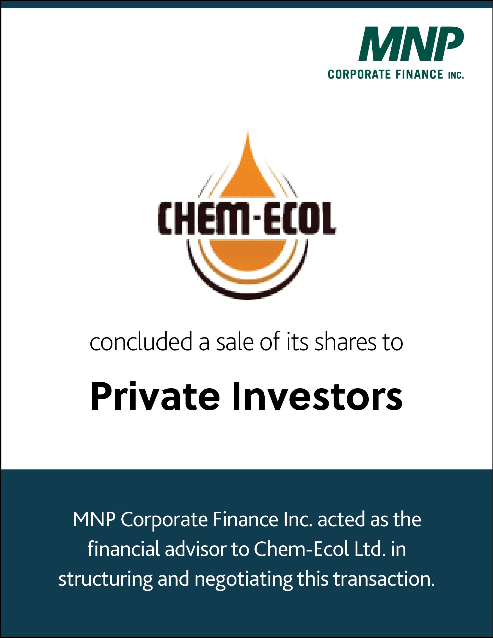 Chem-Ecol concluded a sale of its shares to private investors
