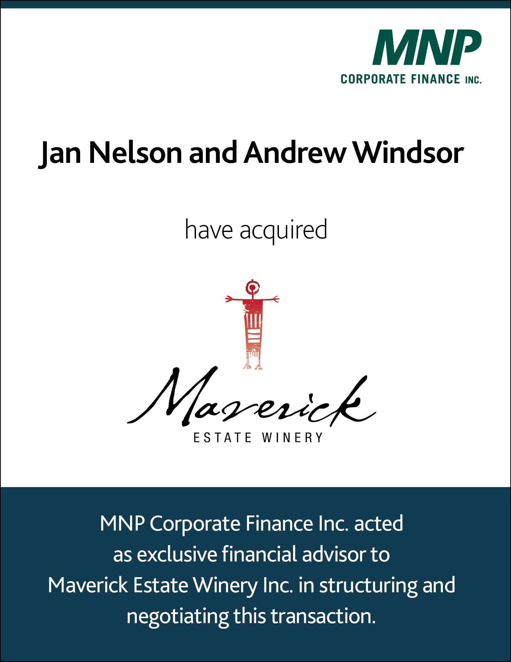 Jan Nelson and Andrew Windsor have acquired Maverick Estate Winery