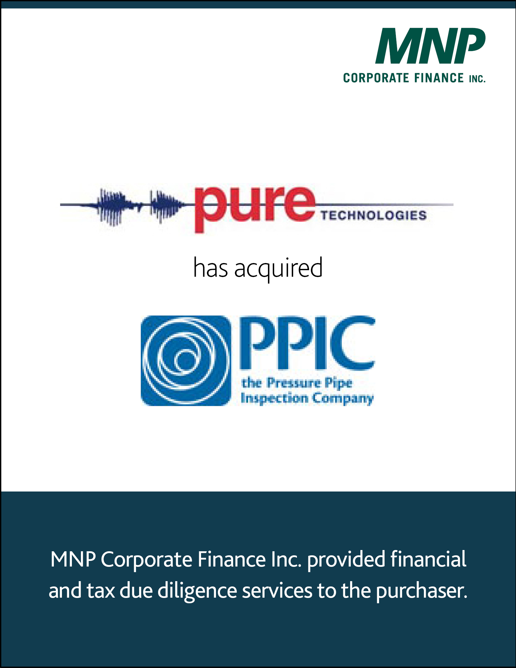 Pure Technologies has acquired the Pressure Pipe Inspection Company
