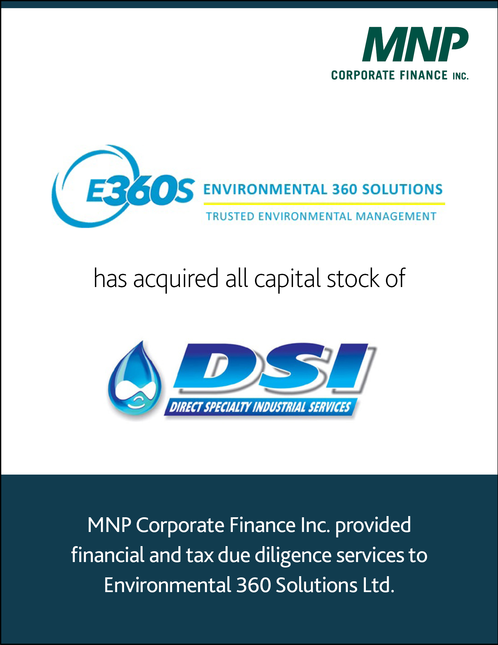 Environmental 360 Solutions has acquired all capital stock of DSI Direct Specialty Industrial Services