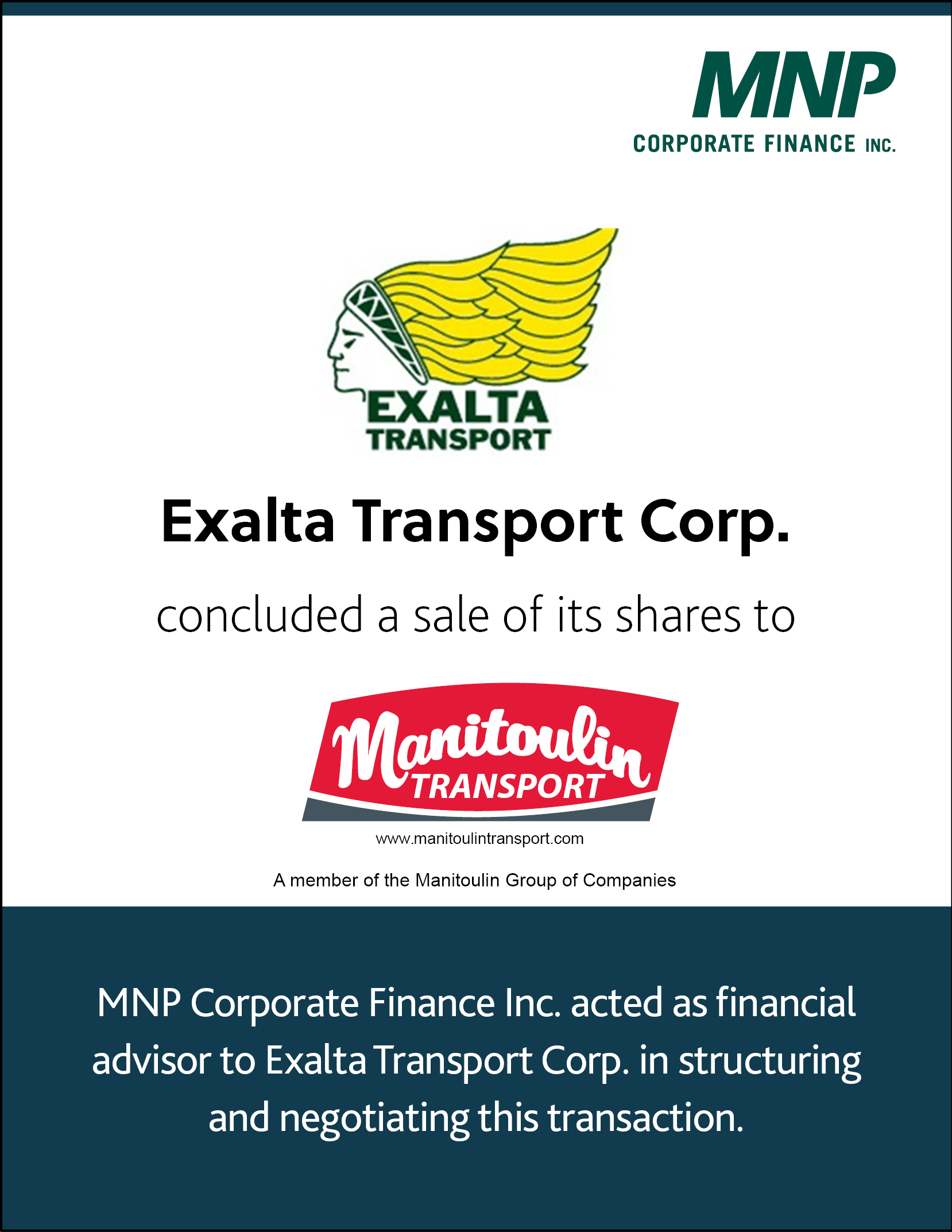 Exalta Transport Corp concluded a sale of its shares to Manitoulin Transport