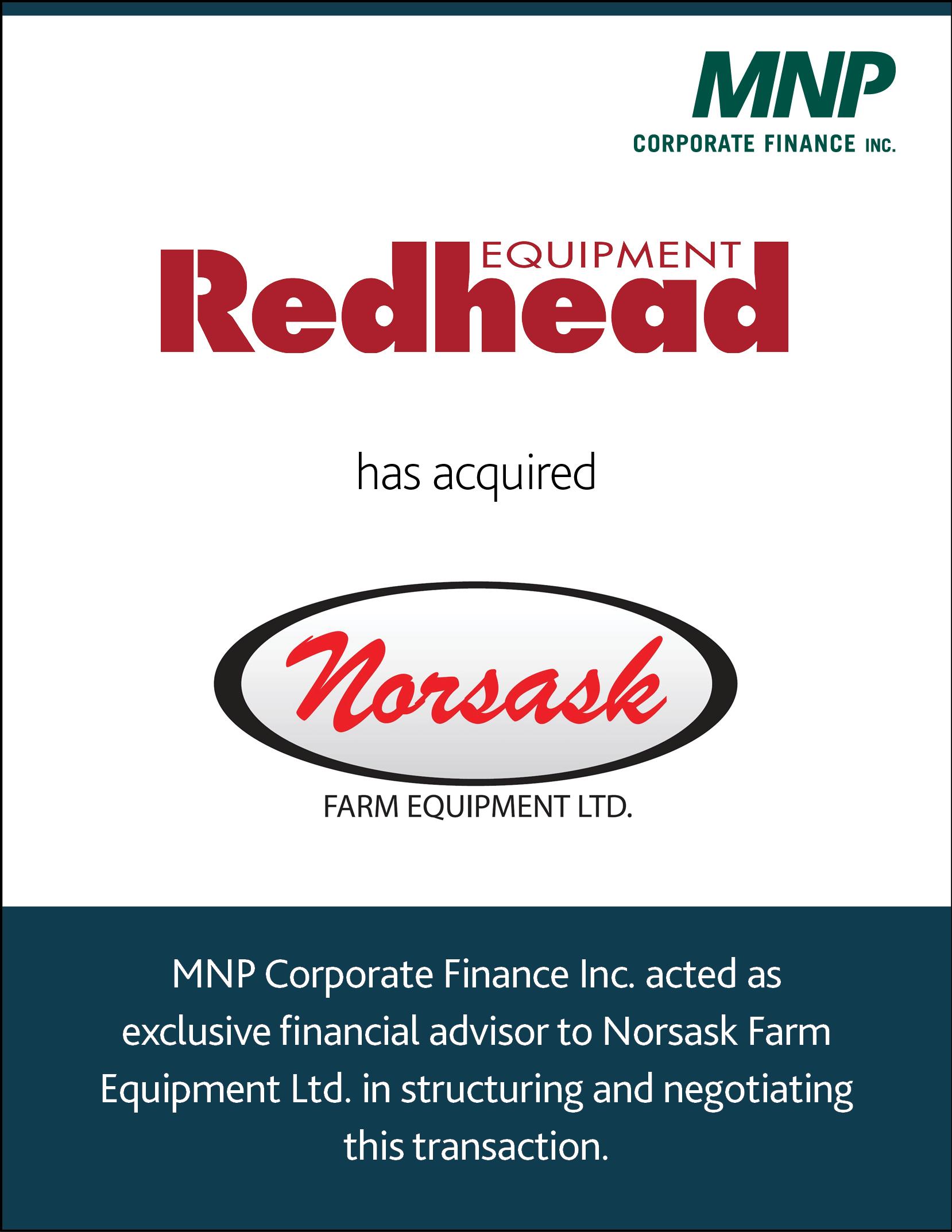 Redhead Equipment has acquired Norsask Farm Equipment Ltd.