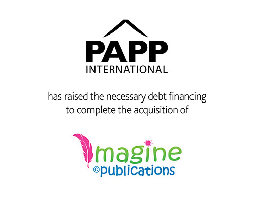 Papp International Inc. has raised the necessary debt financing to complete the acquisition of Imagine Publications Inc.
