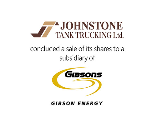Johnstone Tank Trucking Ltd concluded a sale of its shares to a subsidiary of Gibson Energy