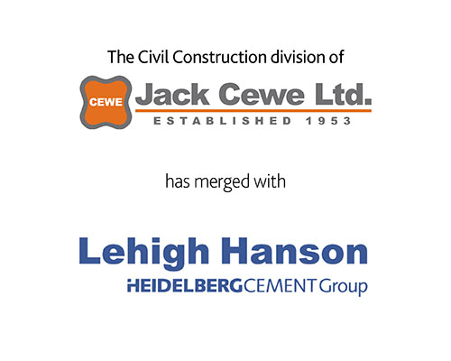 The Civil Construction division of Jack Cewe Ltd. has merged with Lehigh Hanson.