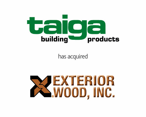 Taiga Building Products Ltd. has acquired Exterior Wood, Inc.