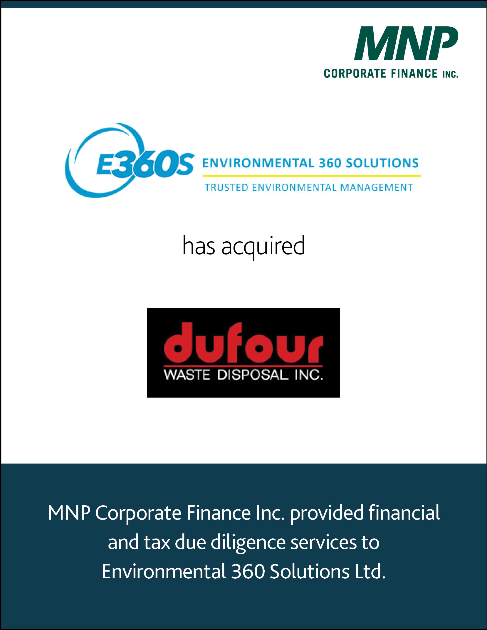 Environmental 360 solutions has acquired dufour Waste Disposal Inc