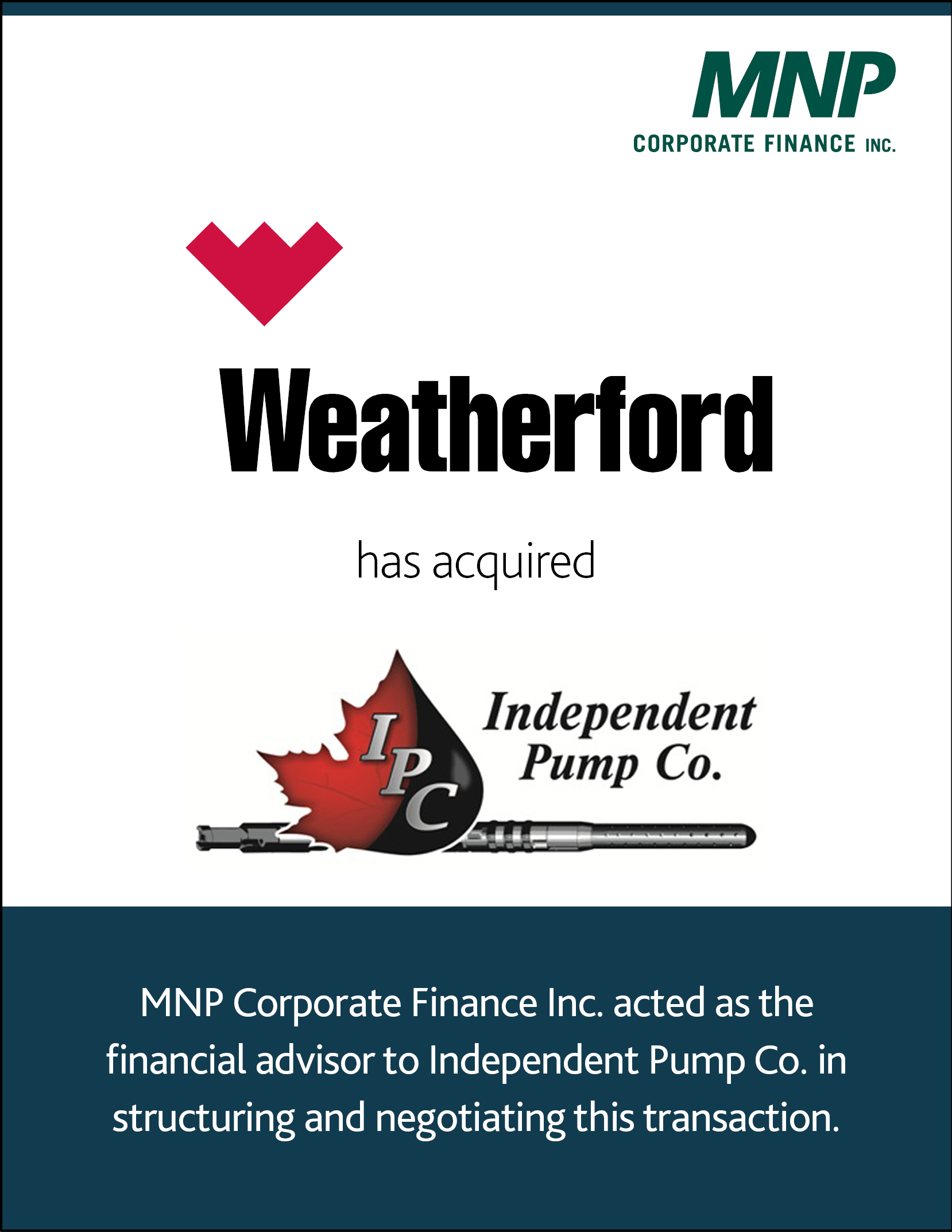 Weatherford has acquired Independent Pump Co.