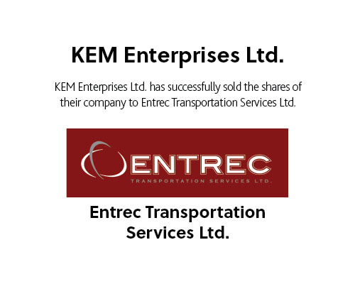 KEM Enterprises Ltd has successfully sold the shares if their company to Entrec Transportation Services Ltd